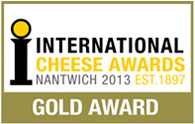 International Cheese Awards Nantwich 2013 Gold Award distinction.